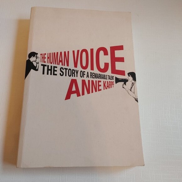 The Human Voice The Story of a Remarkable Talent Anne Karpf - Picture 1 of 5